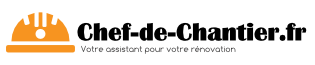 Chef-de-Chantier.fr | Votre assistant pour votre rénovation